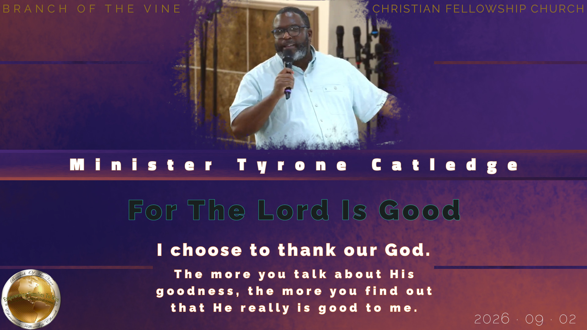 For The Lord Is Good