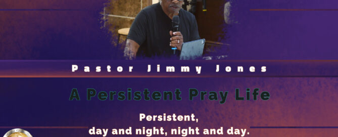 A Persistent Pray Life