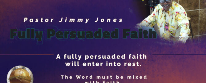 Fully Persuaded Faith