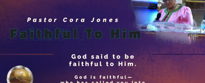 Faithful To Him