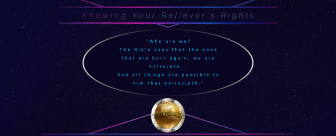 Knowing Your Believer's Rights